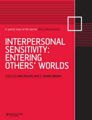 Interpersonal Sensitivity: Entering Others’ Worlds - 