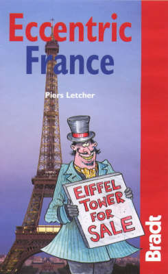 Eccentric France - Piers Letcher