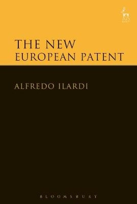 The New European Patent - Alfredo Ilardi