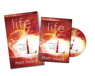 Life with a Capital L (DVD with Participant's Guide) - Matt Heard