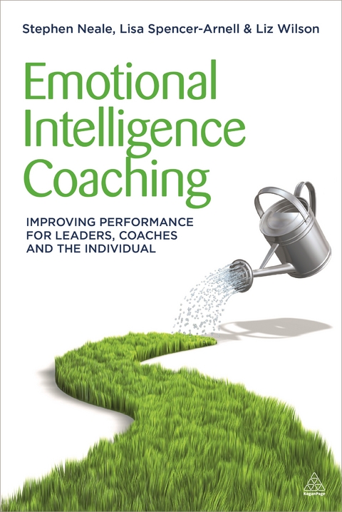 Emotional Intelligence Coaching - Stephen Neale, Lisa Spencer-Arnell, Liz Wilson