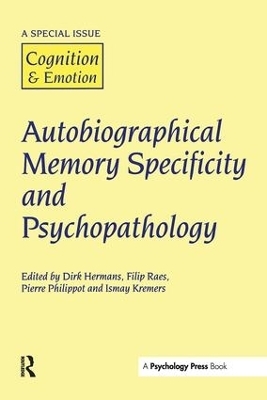 Autobiographical Memory Specificity and Psychopathology - 