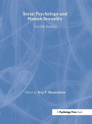 Social Psychology and Human Sexuality - 