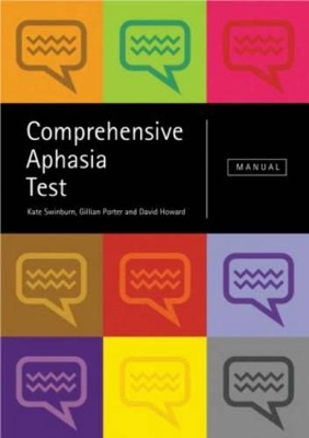 Comprehensive Aphasia Test - Kate Swinburn, Gillian Porter, David Howard