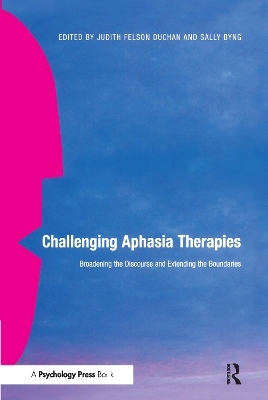 Challenging Aphasia Therapies - 