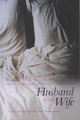 Husband And Wife - Zeruya Shalev