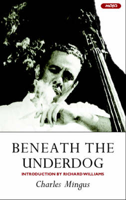 Beneath the Underdog - Charles Mingus