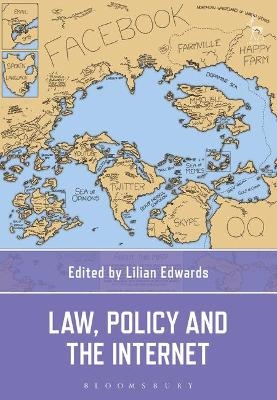 Law, Policy and the Internet - 