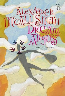 Dream Angus - Alexander McCall Smith