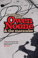 Owen Noone And The Marauder - Douglas Cowie