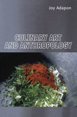 Culinary Art and Anthropology - Joy Adapon