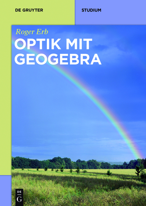 Optik mit GeoGebra - Roger Erb