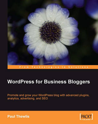 WordPress for Business Bloggers - Paul Thewlis