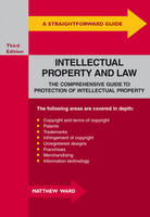 A Straightforward Guide To Intellectual Property And Law - Matthew Ward