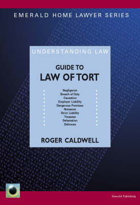 Guide To The Law Of Tort - Roger Caldwell