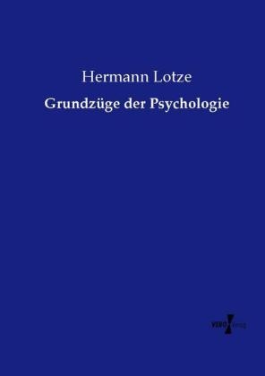 GrundzÃ¼ge der Psychologie - Hermann Lotze