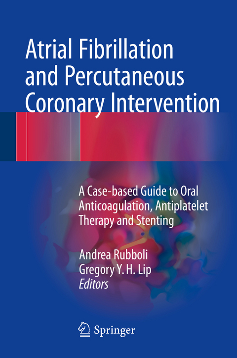 Atrial Fibrillation and Percutaneous Coronary Intervention - 