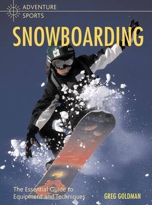 Snowboarding - Greg Goldman