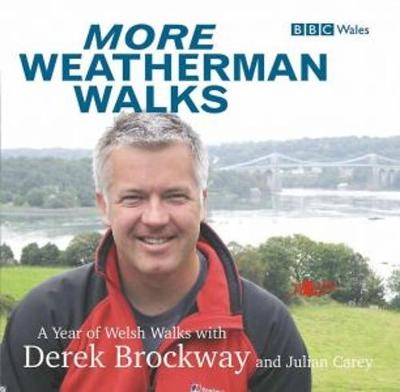 More Weatherman Walks - Derek Brockway, Julian Carey