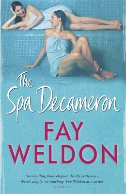 The Spa Decameron - Fay Weldon