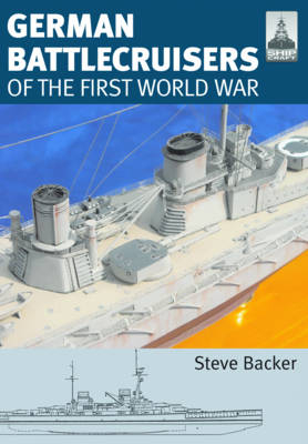 German Battlecruisers -  Steve Backer,  Robert Brown