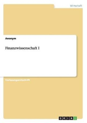 Finanzwissenschaft I -  Anonymous