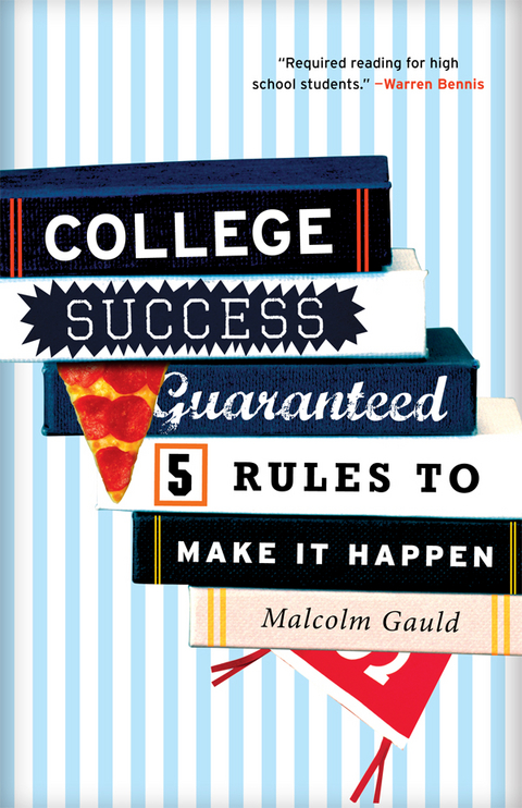 College Success Guaranteed -  Malcolm Gauld