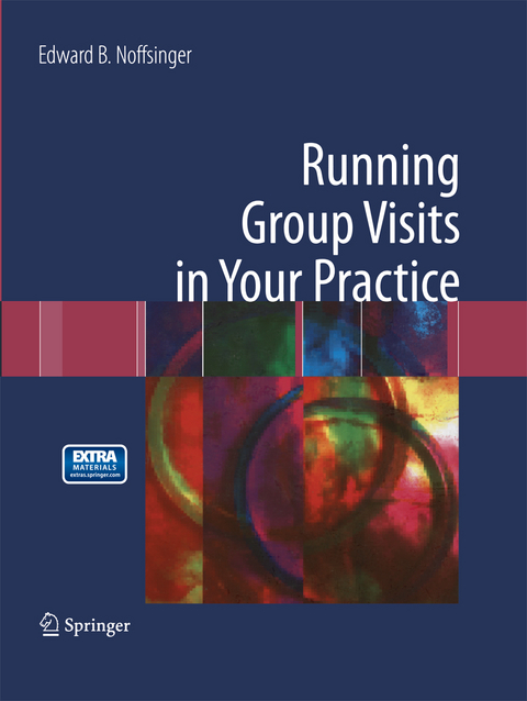 Running Group Visits in Your Practice - Edward B. Noffsinger