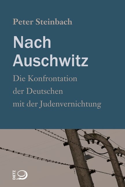 Nach Auschwitz - Peter Steinbach