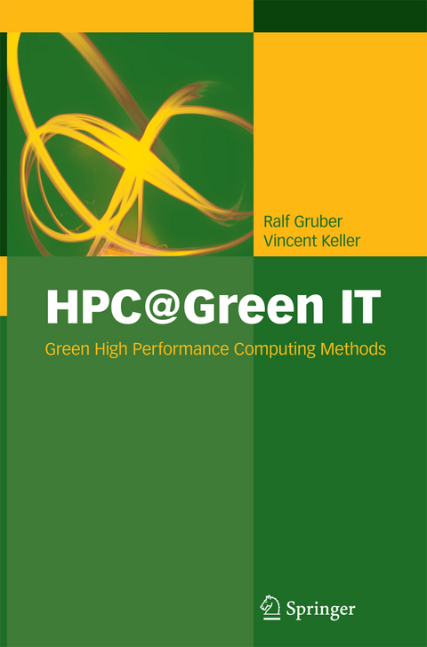 HPC@Green IT - Ralf Gruber, Vincent Keller