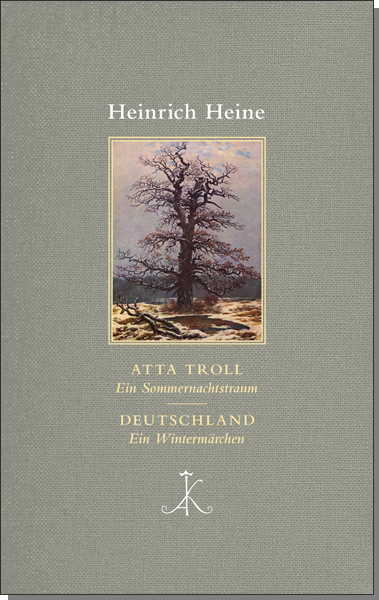 Atta Troll. Ein Sommernachtstraum/ Deutschland. Ein Wintermärchen -  Heine Heinrich