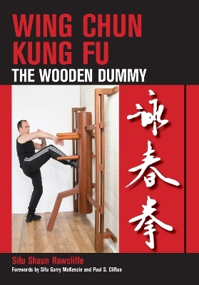 Wing Chun Kung Fu - Shaun Rawcliffe