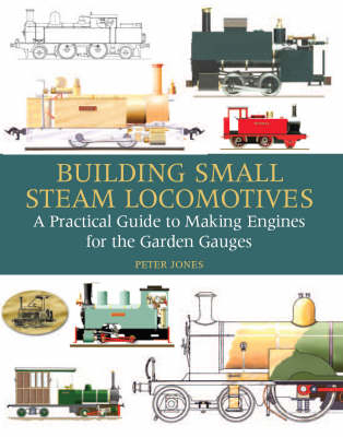 Building Small Steam Locomotives - Peter Jones