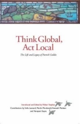 Think Global, Act Local - Walter Stephen