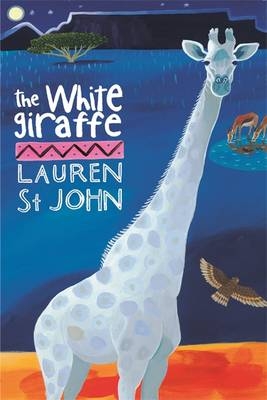 The White Giraffe - Lauren St John