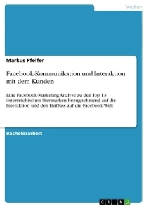 Facebook-Kommunikation und Interaktion mit dem Kunden - Markus Pfeifer