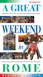 A Great Weekend in Rome - Christine Grenard