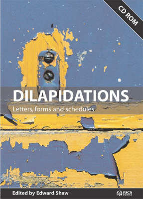 Dilapidations - Letters, Forms and Schedules - Edward Shaw