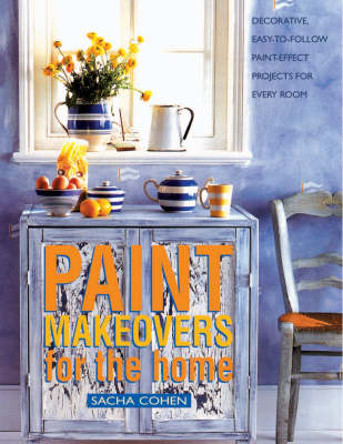 Paint Makeovers for the Home - Sacha Cohen