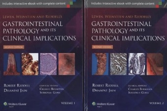 Lewin, Weinstein and Riddell's Gastrointestinal Pathology and its Clinical Implications -  Dhanpat Jain,  Robert Riddell