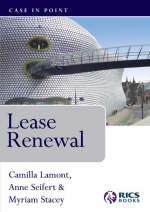 Lease Renewal - Camilla Lamont, Myriam Stacey, Anne Seifert