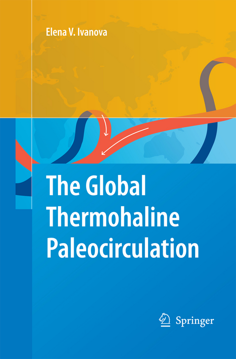 The Global Thermohaline Paleocirculation - Elena Ivanova