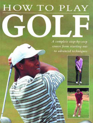 How to Play Golf - Steve Newell