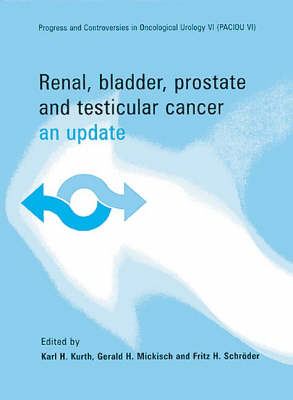 Renal, Bladder, Prostate and Testicular Cancer - 