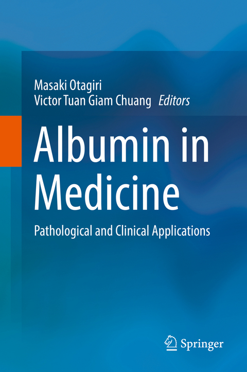 Albumin in Medicine - 