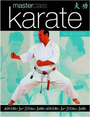 Karate Masterclass - Fay Goodman