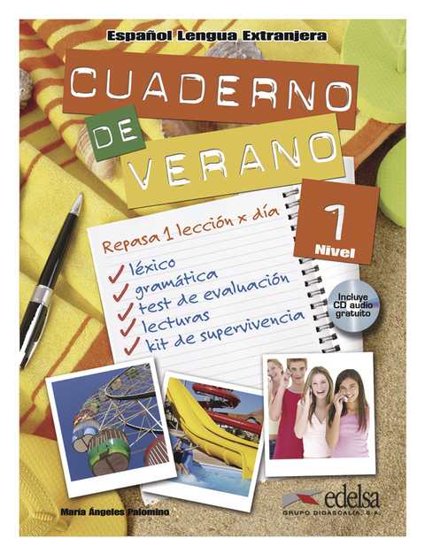 Cuaderno de verano / Cuaderno de verano. Nivel 1 - Ángeles Palomino