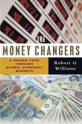 The Money Changers - Robert G. Williams