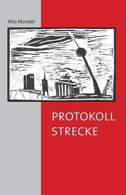 Protokollstrecke - Mio Mandel