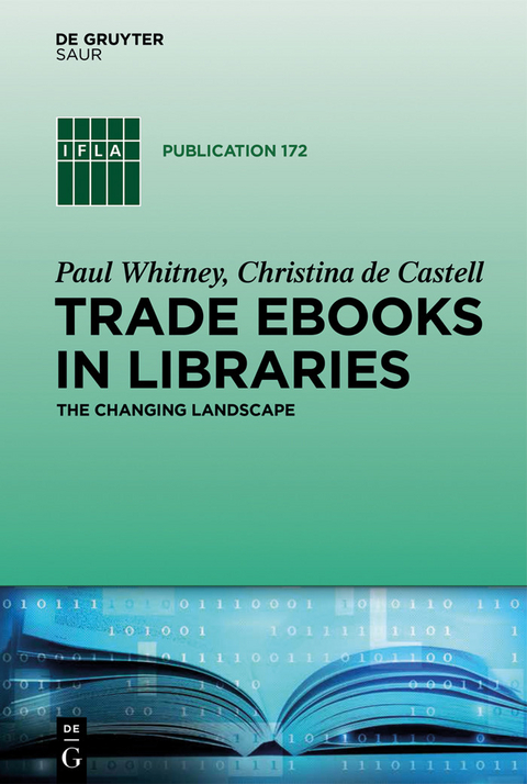 Trade eBooks in Libraries -  Paul Whitney,  Christina Castell